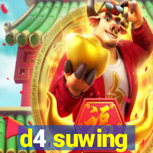 d4 suwing